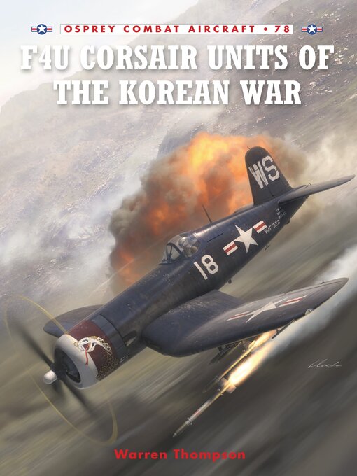 Title details for F4U Corsair Units of the Korean War by Warren Thompson - Available